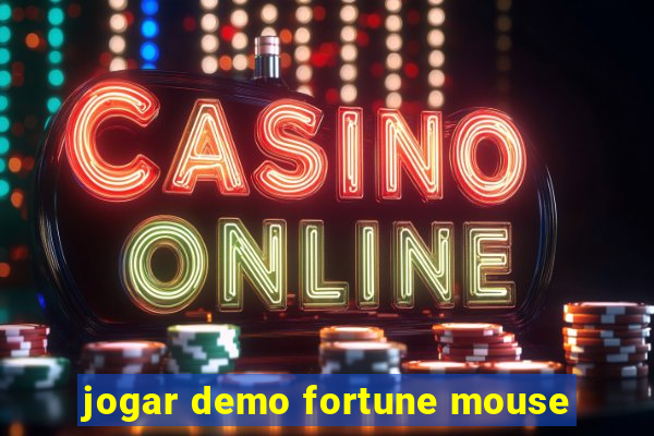 jogar demo fortune mouse